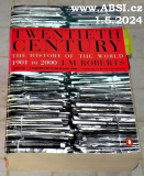 TWENTIETH CENTURY THE HISTORY OF THE WORLD 1901 TO 2000