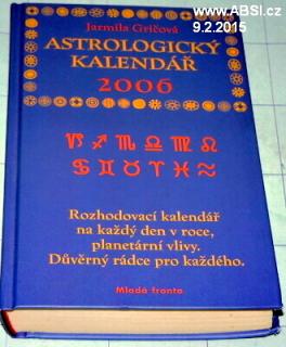 ASTROLOGICKÝ KALENDÁŘ PRO ROK 2006