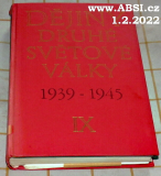 DĚJINY DRUHÉ SVĚTOVÉ VÁLKY 1939-1945 díl IX.