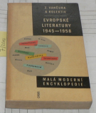EVROPSKÉ LITERATURY 1945-1958 - MALÁ MODERNÍ ENCYKLOPEDIE