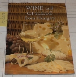 WINE AND CHEESE FROM HUNGARY
