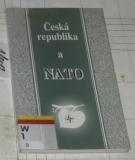 ČESKÁ REPUBLIKA A NATO