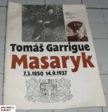 TOMÁŠ GARRIGUE MASARYK 7.3.1850-14.9.1937