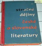 STRUČNÉ DĚJINY ČESKÉ A SLOVENSKÁ LITERATURY
