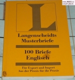 100 BRIEFE ENGLISCH FUR EXPORT UND IMPORT - LANGENSCHEIDDTS MUSTERBRIEFE