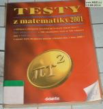 TESTY Z MATEMATIKY 2001