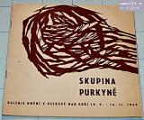 SKUPINA PURKYNĚ - GALERIE UMĚNÍ V OSTROVĚ NAD OHŘÍ 19.9.-14.11.1965