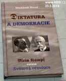 MEIN KAMPF VERSUS SVĚTOVÁ REVOLUCE - DIKTATURA A DEMOKRACIE