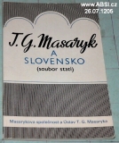 T.G. MASARYK A SLOVENSKO - SOBOU STATÍ