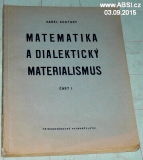 MATEMATIKA A DIALEKTICKÝ MATERIALISMUS - ČÁST I.