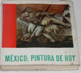 MÉXICO: PINTURA DE HOY