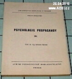 PSYCHOLOGIE PROPAGANDY IV.