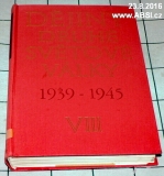 DĚJINY DRUHÉ SVĚTOVÉ VÁLKY 1939-1945 díl VIII.