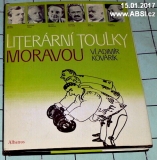 LITERÁRNÍ TOULKY MORAVOU