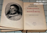 GARGANTUA A PANTAGRUEL - kniha první až třetí