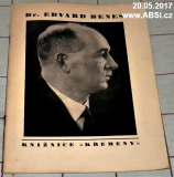 Dr. EDVARD BENEŠ - KNIŽNICE KŘEMENY