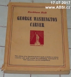 GEORGE WASHINGTON CARVER AN AMERICAN BIOGRAPHY