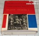 ČESKOSLOVENSKÁ VLASTIVĚDA DÍL II. - OD OSÍDLENÍ ČS. ÚZEMÍ DO R. 1781
