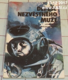 DEPEŠE NEZVĚSTNÉHO MUŽE