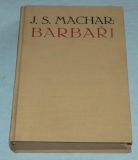 BARBAŘI 1907-1911