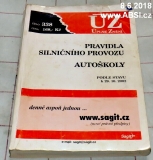 PRAVIDLA SILNIČNÍHO PROVOZU / AUTOŠKOLY PODLE STAVU K 20.10.2002