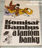 KOMISAŘ BAMBUS A FANTÓM BANKU