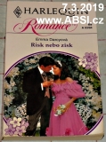 RISK NEBO ZISK - ROMANCE - HARLEQUIN