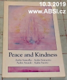 PEACE AND KINDNESS