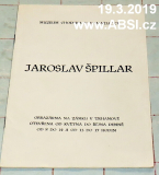 JAROSLAV ŠPILAR 1869-1917 - OBRAZÁRNA NA ZÁMKU V TRHANOVĚ