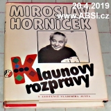 KLAUNOVY ROZPRAVY - ÚVAHY, FEJETONY, ROZHOVORY, ANKETY Z LET 1956-1986