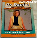 VRAŽEDNÁ ŽÁRLIVOST - Dr. DANIEL