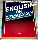 ENGLISH OR CZENGLISH ? - JAK SE VYHNOUT ČECHISMŮM V ANGLIČTINĚ