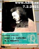 ŽIVOT C.K. KAPELNÍKA W.A. MOZARTA