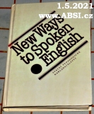 NEW WAYS TO SPOKEN ENGLISH