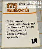 175 AUTORů ČEŠTÍ PROZAICI, BÁSNÍCI A LITERÁLNÍ  KRITICI PUBLIKUJÍCÍ V 70. LETECH