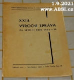 XXIII. VÝROČNÍ ZPRÁVA ZA ŠKOLNÍ ROK 1935-36