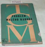 PROBLÉM MALÉHO NÁRODA