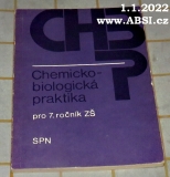 CHEMICKO-BIOKLOGICKÁ PRAKTIKA PRO 7. ROČNÍK ZŠ