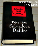 TAJNÝ ŽIVOT SALVADORA DALÍHO