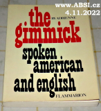 THE BY ADRIENNE GIMMICK SPOKEN AMERICAN AND ENGLISH 