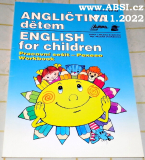 ANGLIČTINA DĚTEM / ENGLISH FOR CHILDREN - PRACOVNÍ SEŠIT