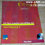 FIT FURS GOETHE-ZERTIFIKAT A2 - START DEUTSCH 2
