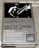 MIGUEL ANGEL ASTURIAS - KNIŽNICA NOBELOVÝCH CIEN