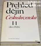PŘEHLED DĚJIN ČESKOSLOVENSKA I/1 (do r. 1526)
