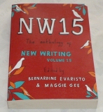 NW15 THE ANTHOLOGY OF NEW WRITING VOLUME 15