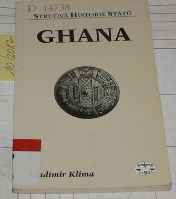 STRUČNÁ HISTORIE STÁTŮ - GHANA