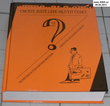 CHCETE JEŠTĚ LÉPE MLUVIT ČESKY díl 2