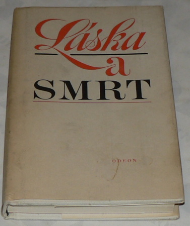 LÁSKA A SMRT - VÝBOR LIDOVÉ POEZIE