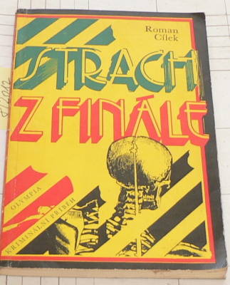 STRACH Z FINÁLE - KRIMINÁLNÍ PŘÍBĚH