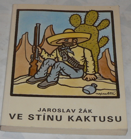 VE STÍNU KAKTUSU